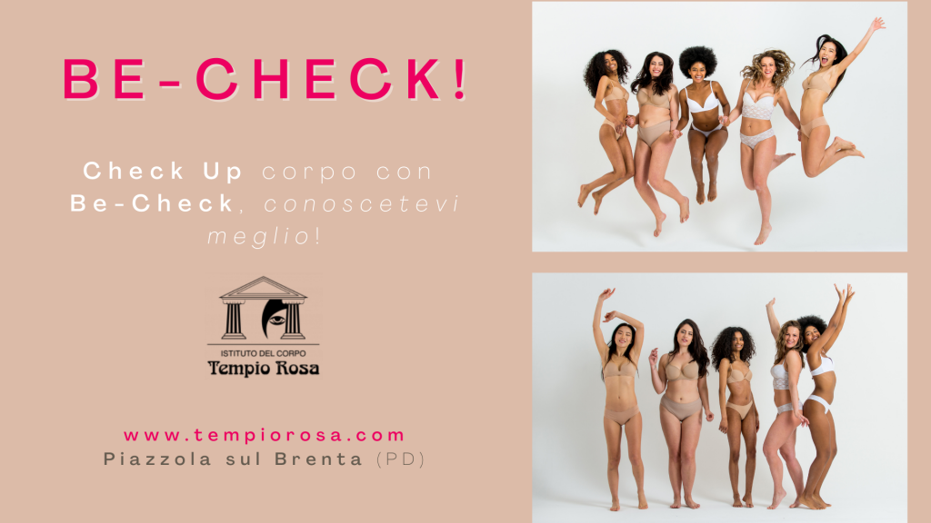 check up con be-check per scoprire al meglio come curare e migliorare il tuo corpo